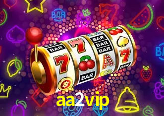 Promoção Relâmpago aa2vip