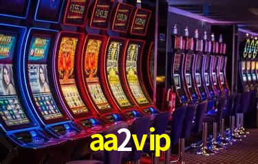 Recursos de Bônus aa2vip